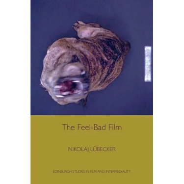 The Feel-Bad Film