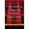 Understanding College and University Organization: Theories for Effective Policy and Practice: Volume II -- Dynamics of the System