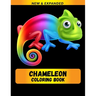 Chameleon Coloring Book (NEW & EXPANDED): Wonderful Chameleon Coloring Book For Chameleon Lover, Adults, Teens