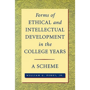 Forms of Ethical and Intellectual Development in the College Years: A Scheme