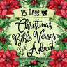 25 Days of Christmas Bible Verses for Advent: A Christian Devotional & Coloring Journal
