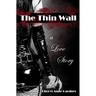 The Thin Wall