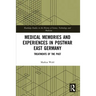 Medical Memories and Experiences in Postwar East Germany: Treatments of the Past
