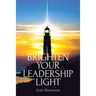 Brighten Your Leadership Light