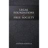 Legal Foundations of a Free Society