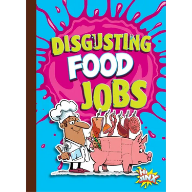 Disgusting Food Jobs