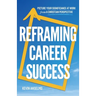 Reframing Career Success