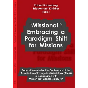 "Missional": Embracing a Paradigm Shift for Missions