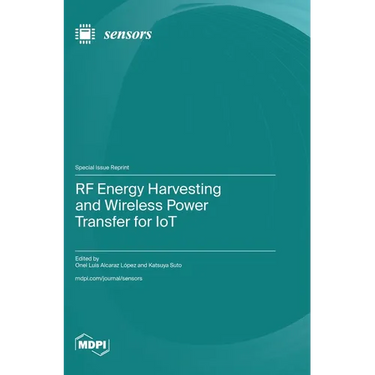 RF Energy Harvesting and Wireless Power Transfer for IoT