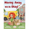 Moving Away Will Be Okay!