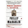 Worthy Brown's Daughter