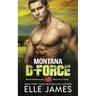 Montana D-Force