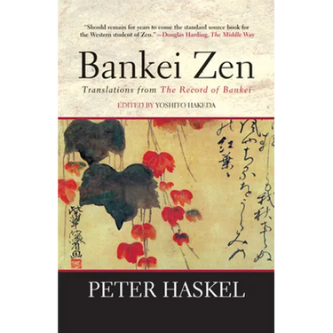 Bankei Zen: Translations from the Record of Bankei