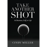 Take Another Shot