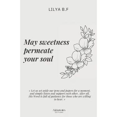 May sweetness permeate your soul