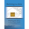 Restoring The Glory: Breathing New Life Into the Rural Black Church