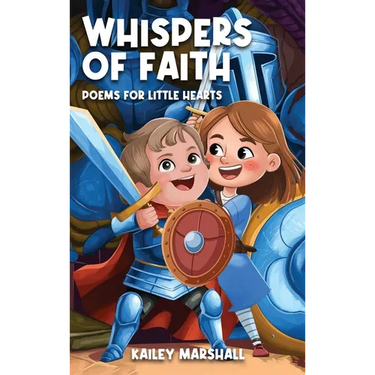 Whispers of Faith: Poems for Little Hearts