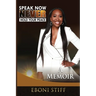 Speak Now Never Hold Your Peace: A Memoir