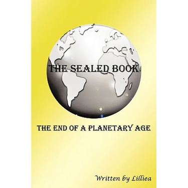 The Sealed Book: The End of a Planetary Age