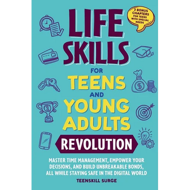 Life Skills for Teens and Young Adults Revolution