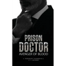 Prison Doctor: Avenger of Blood