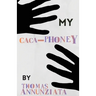 My Cacaphoney