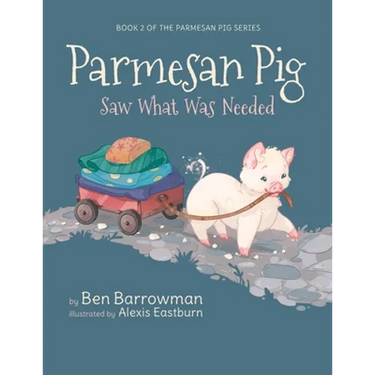 Parmesan Pig: Saw What Was Needed