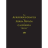The Auriferous Gravels of the Sierra Nevada of California