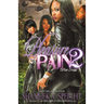 The Pleasure of Pain 2