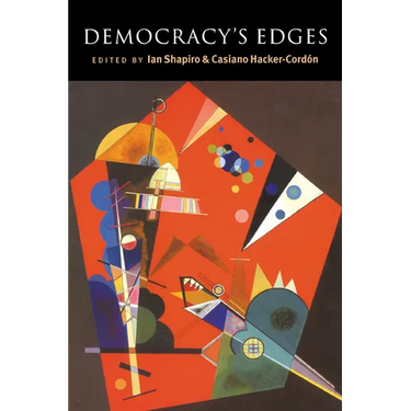 Democracy's Edges