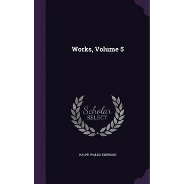 Works, Volume 5