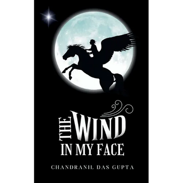 The Wind In My Face