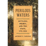 Perilous Waters: Settlers, Swamps, and the State, 1775-1920