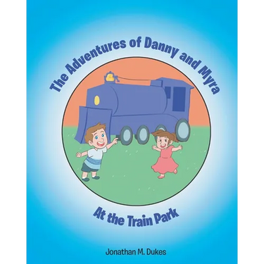 The Adventures of Danny and Myra: At the Train Park