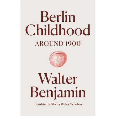 Berlin Childhood Around 1900