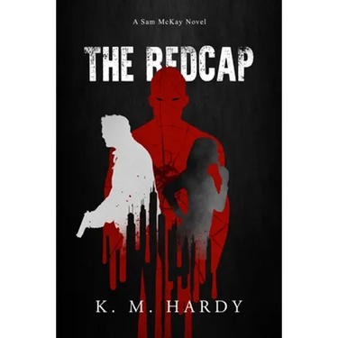 The Redcap: A Sam McKay Novel