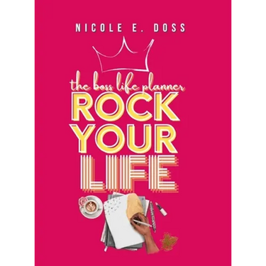 The Boss Life Planner 2022: Rock Your Life Edition