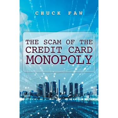 The Scam of the Credit Card Monopoly