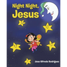 Night Night Jesus