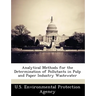 Analytical Methods for the Determination of Pollutants in Pulp and Paper Industry Wastewater