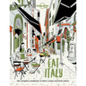 Lonely Planet Eat Italy: Restaurant Etiquette & Customs Best Places to Dine & Must-Try Specialties Local Foodie Neighbourhoods Authentic & Immersive E