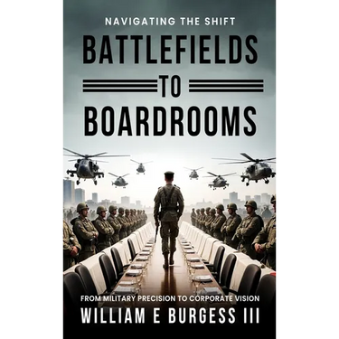 Battlefields to Boardrooms