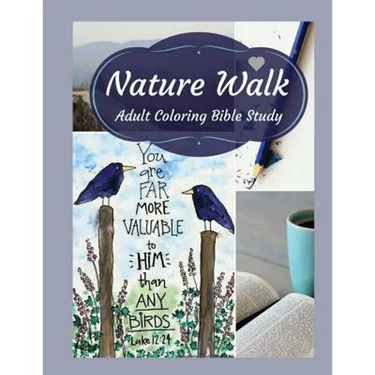 Adult Coloring Bible Study: Nature Walk