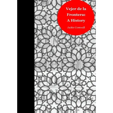 Vejer de la Frontera: a History