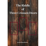 The Riddle of Three Crimson Doors