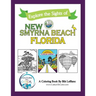 Explore the Sights of New Smyrna Beach, Florida: A Coloring Book