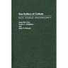 The Politics of Culture: Race, Violence, and Democracy