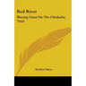 Red River: Blazing Guns On The Chisholm Trail