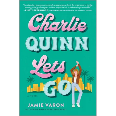 Charlie Quinn Lets Go