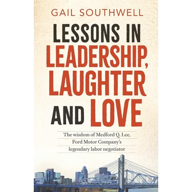 Lessons in Leadership, Laughter and Love